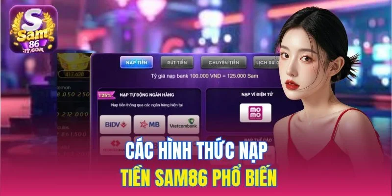 Các hình thức nạp tiền sam86 phổ biến