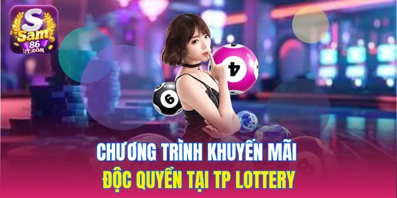 Các loại hình xổ số độc đáo tại TP Lottery