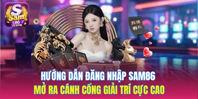 Đăng nhập sam86