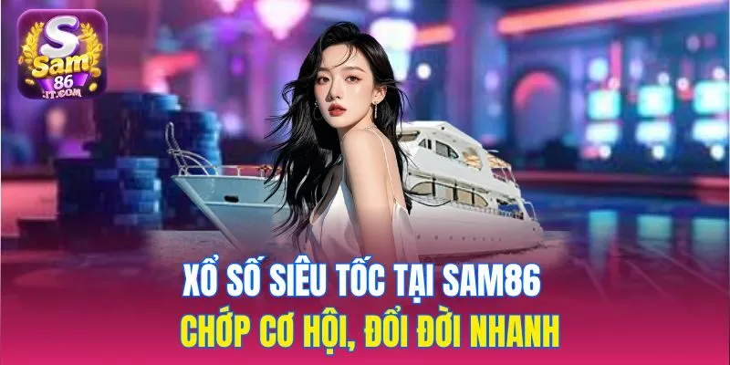 xổ số siêu tốc